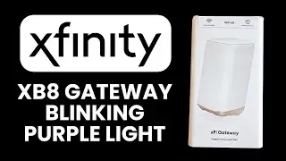 Xfinity XB8 Gateway Blinking Purple Light 💜 Connection Problem Explained & Fix