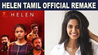 HELEN Tamil remake | Keerthi Pandian | Anna Ben | Latest Tamil Movie Updates