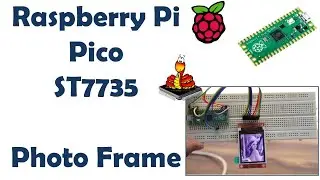 Raspberry Pi Pico interface with ST7735 Micropython | Pico Photo Frame