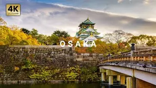Osaka from Above 4K UHD - A Cinematic Drone Journey