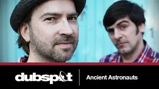 Dubspot Video Interview: Ancient Astronauts + Exclusive Mix