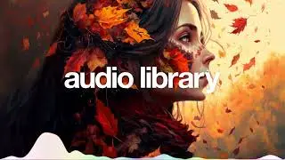 As Autumn Leaves Fall Around – Babasmas No Copyright Music