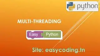 Easy Python tutorial Multi-threading
