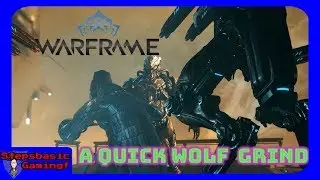 A FAREWELL TO WOLF // Warframe: Wolf of Saturn Six