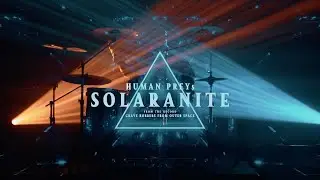 HUMAN PREY - SOLARANITE [OFFICIAL MUSIC VIDEO] (2021) SW EXCLUSIVE