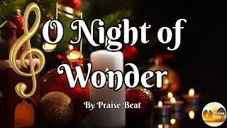 O Night of Wonder | ✨ Calming Christmas Worship Song | Christian Worship Song with lyrics