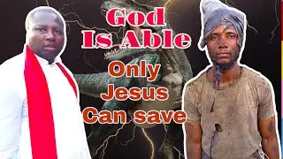 He was made MAD for being stubborn but (ONLY JESUS CAN SAVE)