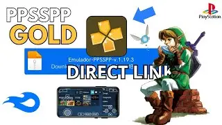 ✅ PPSSPP GOLD EMULATOR APK 1.19.3 UPDATED 2025 &ndash; HOW TO DOWNLOAD PLAY PS2/PSP GAMES ON ANDROID PHONE