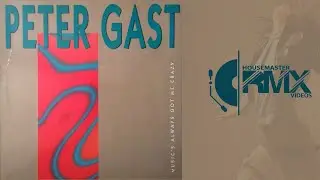 PETER GAST - Music's Always Got Me Crazy (Euro Mix) 1994