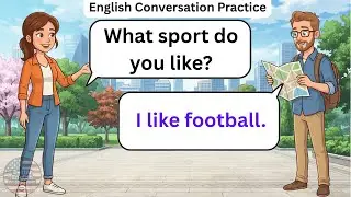 English Conversation Practice | English Speaking Practice for Beginners (A1-A2)