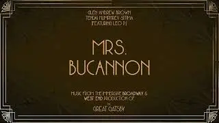 Glen Andrew Brown & Tendai Humphrey Sitima - Mrs. Bucannon (from The Great Gatsby) [Official Audio]