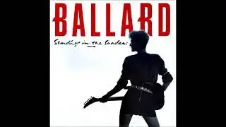 Ballard - Serious [lyrics] (HQ Sound) (AOR/Melodic Rock)