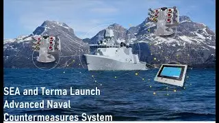 SEA and Terma Launch Advanced Naval Countermeasures System.