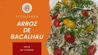 ARROZ DE BACALHAU | ESPAÇO GOURMET - 17/12/2025