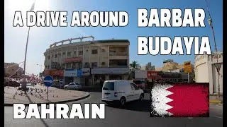 Bahrain | A Drive around Barbar & Budayia | Bahrain Driving | Youtube