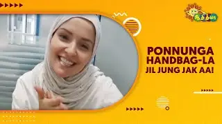 Ponnunga handbag-la Jil Jung Jak aa! | நீங்க சொல்லுங்க Dude | Adithya TV