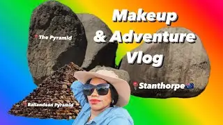 Makeup & Adventure Vlog Episode 1| Stanthorpe Australia| Pyramid| Countryside