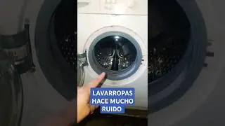 Lavarropas hace mucho ruido al lavar #lavarropas