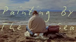 Painting By The Sea | Calm Art Vlog