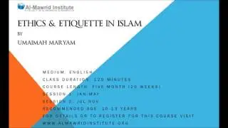 Ethics & Etiquette in Islam