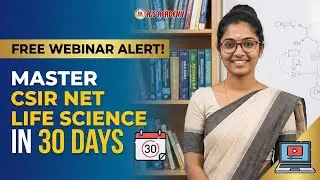 Free Webinar Alert! Master CSIR NET Life Science in 30 Days