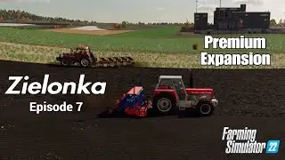 Zielonka Premium Expansion / Episode 7 / Farming Simulator 22 PS5 Let's Play FS22