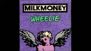Milkmoney - Two Hours