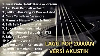 KUMPULAN LAGU AKUSTIK POP 2000AN INDONESIA TERBAIK