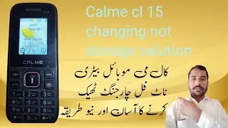 Calme cl 15 battery not storage salution #Balochrapiringlab