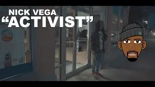 Nick Vega - Activist | Shot By @GreenVisionz_