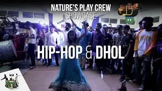 HIP-HOP on DHOL 💥 Must watch Showcase by Nature's Play Crew at HipHop Hustle