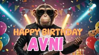 AVNI Happy Birthday Song - Happy Birthday Avni