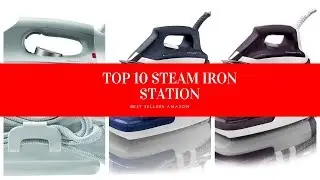 ✔️ TOP 10 BEST STEAM IRON STATION 🛒 Amazon 2019