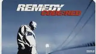 Remedy - CodeRed - 14 - Never Again