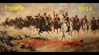 Campa&ntilde;a Peninsular|Espa&ntilde;a|La mont&eacute;e de l'Empire 4|NapoleonTW|Ep14