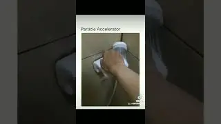 particle Accelerator #goofy #memes #silly
