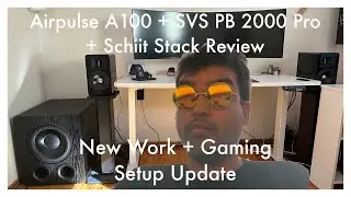 Airpulse A100 + SVS PB 2000 Pro + Schiit Stack Review | My Daily Work + Fun Setup