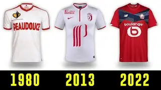 The Evolution of Lille OSC Jersey 1989 - 2022 | Lille OSC Kits History