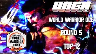 UNGA - World Warrior OCE 2025: Round #5 - Top 12