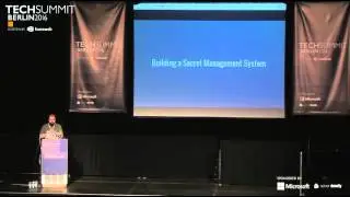 Managing secrets at scale, Alex Schoof, LeaseWeb Tech Summit Berlin 2016