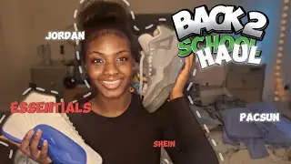 BACK TO SCHOOL HAUL | 2025 | SHEIN, JORDAN, NIKE , PACSUN , ESSENTIALS, G-SHOCK