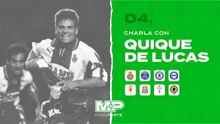 #04 - QUIQUE DE LUCAS: Espanyol, Chelsea, PSG… vestuarios TOP y verdades del fútbol.