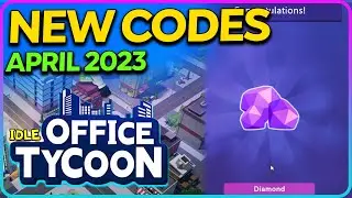 Idle Office Tycoon NEW Gift Code | Free Diamonds | April 2023