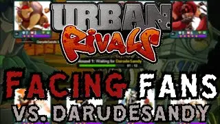 PLAYING A WEAK DECK - Urban Rivals: Facing Fans [#4] Itzzwan Ld vs. DarudeSandy