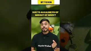 BT Toxin का फंडा