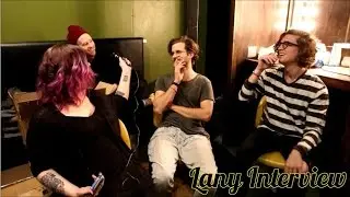 LANY Interview Talk Michael Jordan, Announce Full Legnth, Accents, and More!