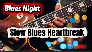 SLOW BLUES HEARTBREAK - BLUES NIGHT #blues#bluesmusic#bluesvibes#bluesindonesia#bluesrock