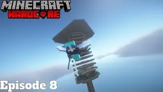 Minecraft Hardcore - S1E8   - 