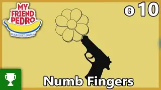 Numb Fingers - My Friend Pedro - Achievement/Trophy Guide