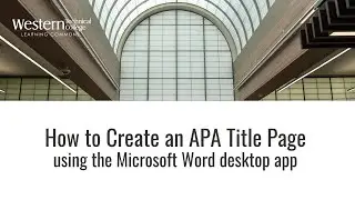 APA Title Page using the Microsoft Word desktop app